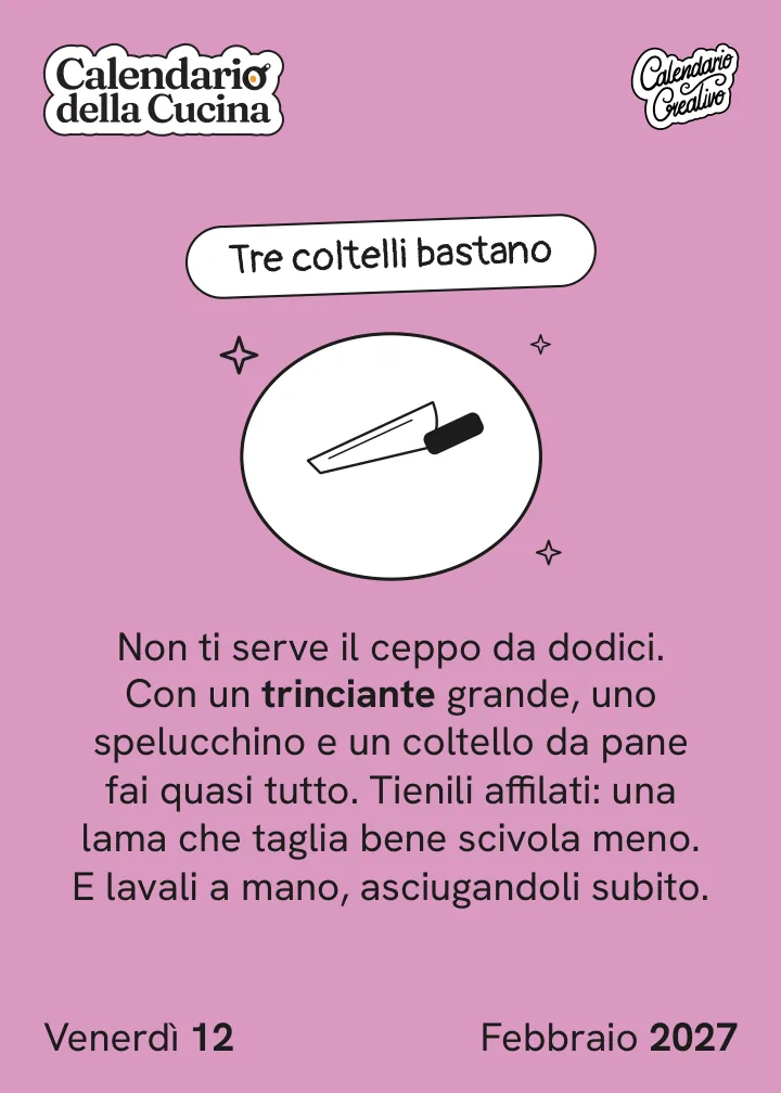 Foglio di venerdì 12 febbraio 2027 del Calendario della Cucina 2027: Tre coltelli bastano