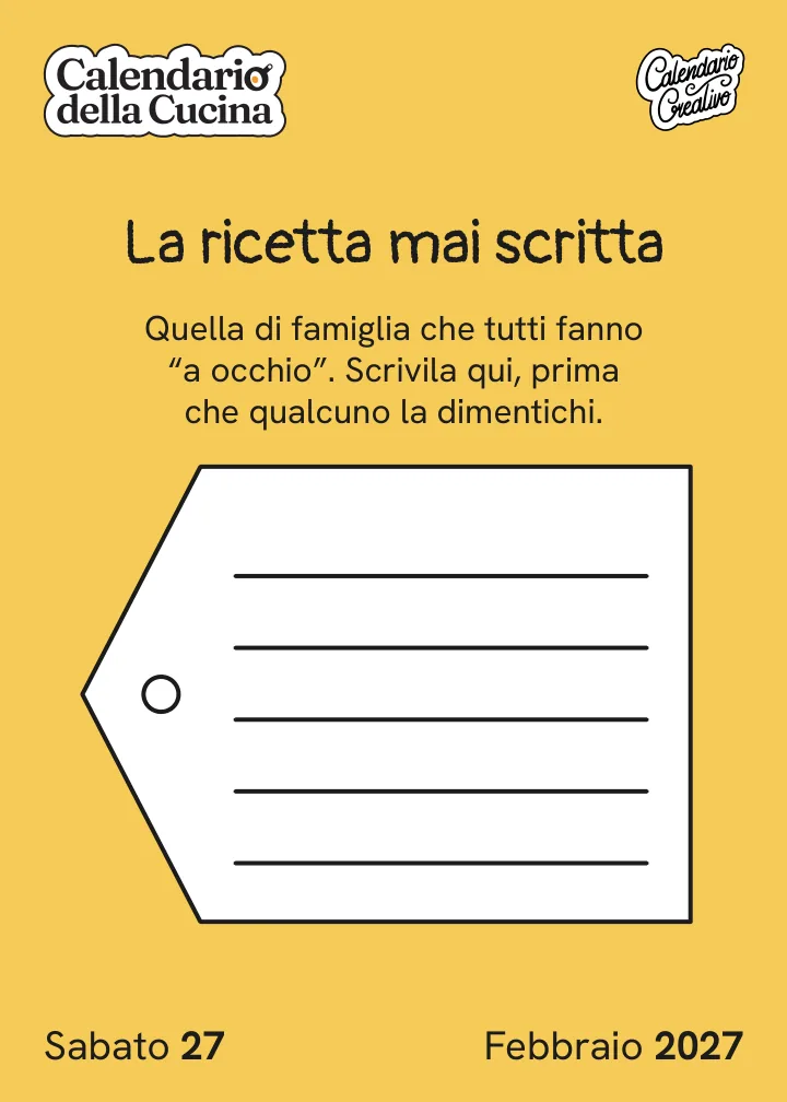 Foglio di sabato 27 febbraio 2027 del Calendario della Cucina 2027: La ricetta mai scritta