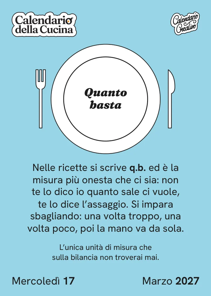 Foglio di mercoledì 17 marzo 2027 del Calendario della Cucina 2027: Quanto basta