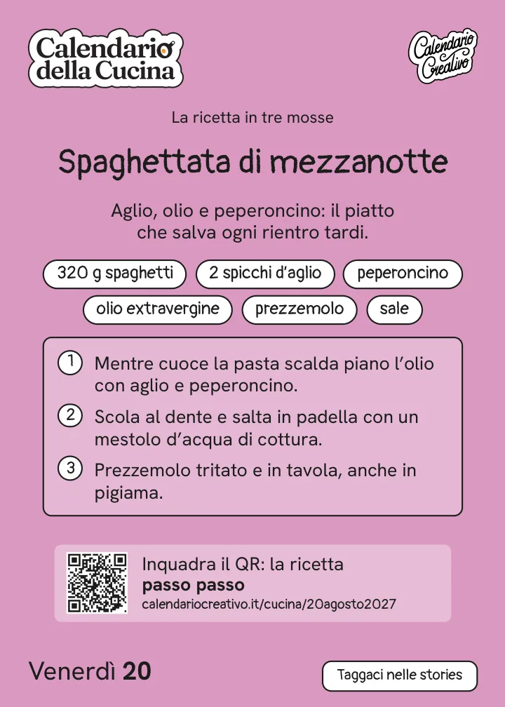 Foglio di venerdì 20 agosto 2027 del Calendario della Cucina 2027: Spaghettata di mezzanotte