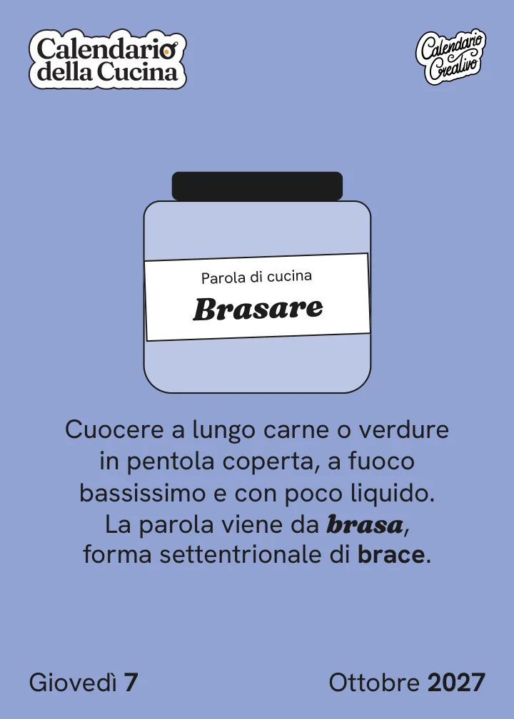 Foglio di giovedì 7 ottobre 2027 del Calendario della Cucina 2027: Brasare