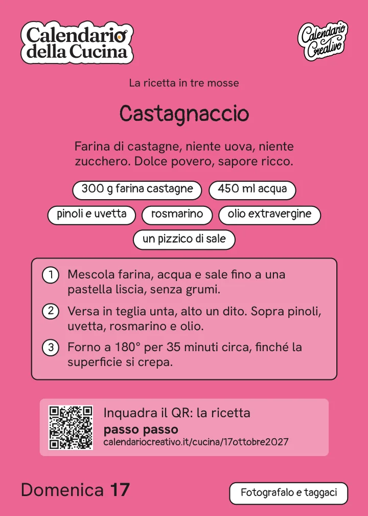 Foglio di domenica 17 ottobre 2027 del Calendario della Cucina 2027: Castagnaccio