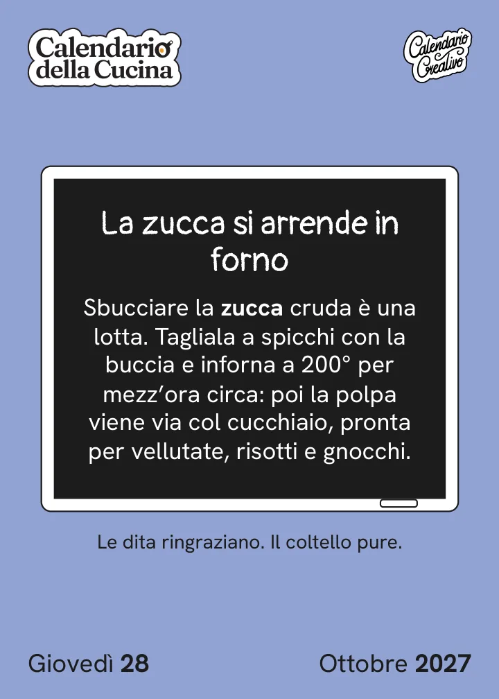 Foglio di giovedì 28 ottobre 2027 del Calendario della Cucina 2027: La zucca si arrende in forno