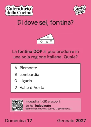 Foglio di domenica 17 gennaio 2027 del Calendario della Cucina 2027: Di dove sei, fontina?