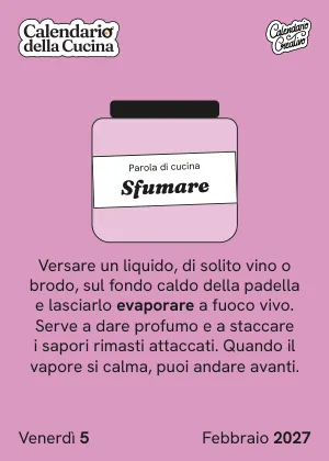 Foglio di venerdì 5 febbraio 2027 del Calendario della Cucina 2027: Sfumare