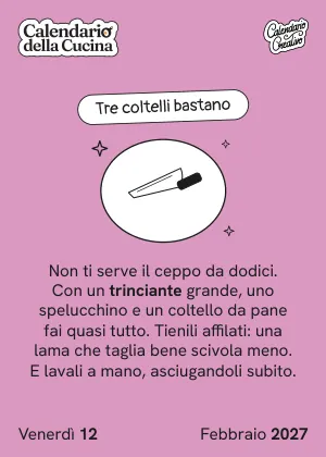 Foglio di venerdì 12 febbraio 2027 del Calendario della Cucina 2027: Tre coltelli bastano