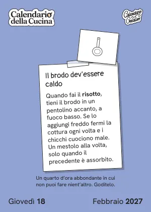 Foglio di giovedì 18 febbraio 2027 del Calendario della Cucina 2027: Il brodo dev'essere caldo