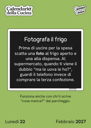 Foglio di lunedì 22 febbraio 2027 del Calendario della Cucina 2027: Fotografa il frigo