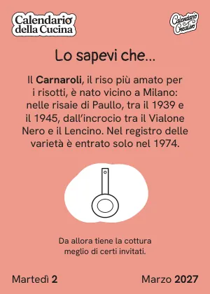 Foglio di martedì 2 marzo 2027 del Calendario della Cucina 2027: Lo sapevi che...