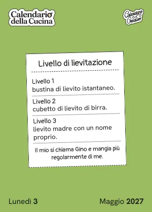 Foglio di lunedì 3 maggio 2027 del Calendario della Cucina 2027: Livello di lievitazione
