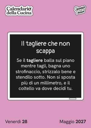 Foglio di venerdì 28 maggio 2027 del Calendario della Cucina 2027: Il tagliere che non scappa