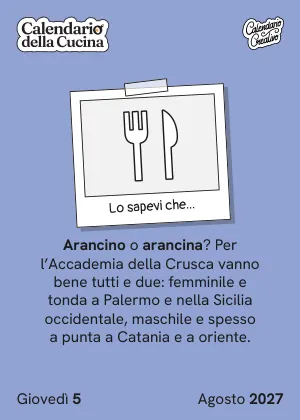 Foglio di giovedì 5 agosto 2027 del Calendario della Cucina 2027: Lo sapevi che...
