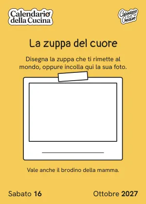 Foglio di sabato 16 ottobre 2027 del Calendario della Cucina 2027: La zuppa del cuore