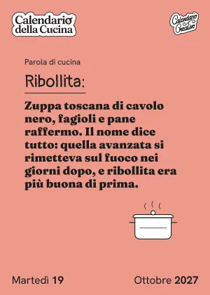 Foglio di martedì 19 ottobre 2027 del Calendario della Cucina 2027: Ribollita