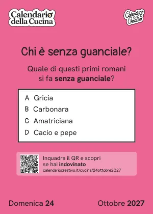 Foglio di domenica 24 ottobre 2027 del Calendario della Cucina 2027: Chi è senza guanciale?