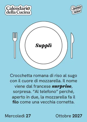Foglio di mercoledì 27 ottobre 2027 del Calendario della Cucina 2027: Supplì
