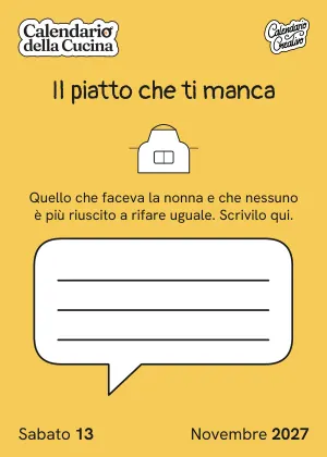 Foglio di sabato 13 novembre 2027 del Calendario della Cucina 2027: Il piatto che ti manca